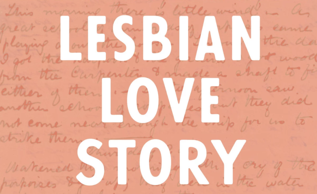 A peach-toned background with Lesbian Love Story written in block letters on top.