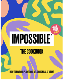 Impossible Foods Cookbook