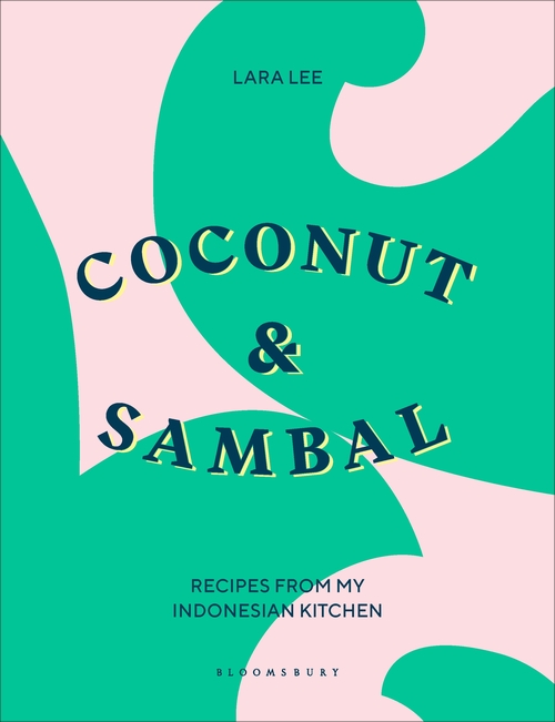 pink and green book cover for Coconut & Sambal by Lara Lee