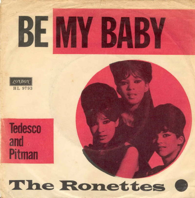 The Ronettes' 'Be My Baby' 45.