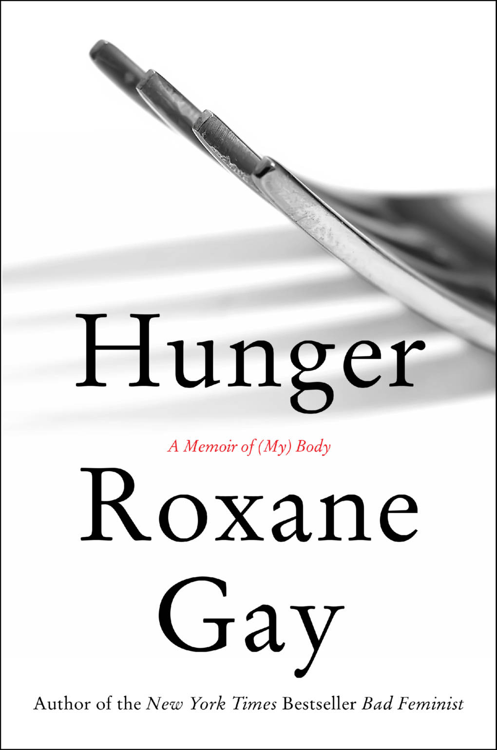 'Hunger,' by Roxane Gay.