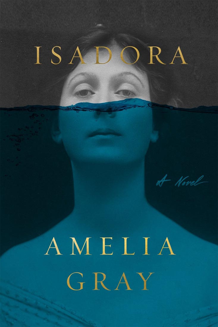 'Isadora,' by Amelia Gray.