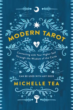 'Modern Tarot,' by Michelle Tea.