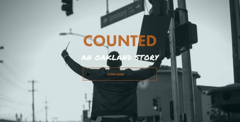 Listen to Snap Judgment's 'Counted: An Oakland Story' above.