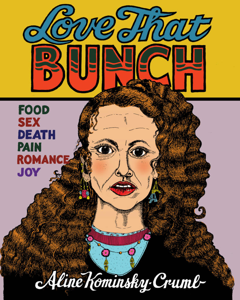 The cover of 'Love That Bunch' by Aline Kominsky-Crumb