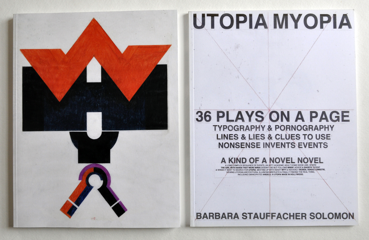 The covers of Barbara Stauffacher Solomon's 'WHY? WHY NOT?' and 'UTOPIA MYOPIA.'