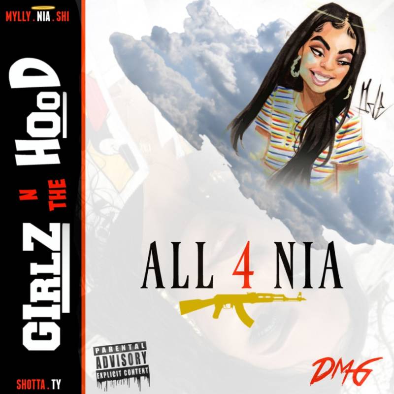 Girlz N The Hood, 'All 4 Nia.'