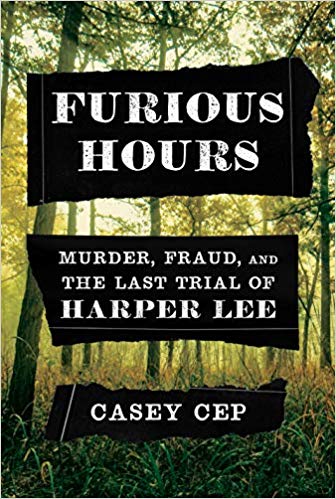 'Furious Hours' by Casey Cep.