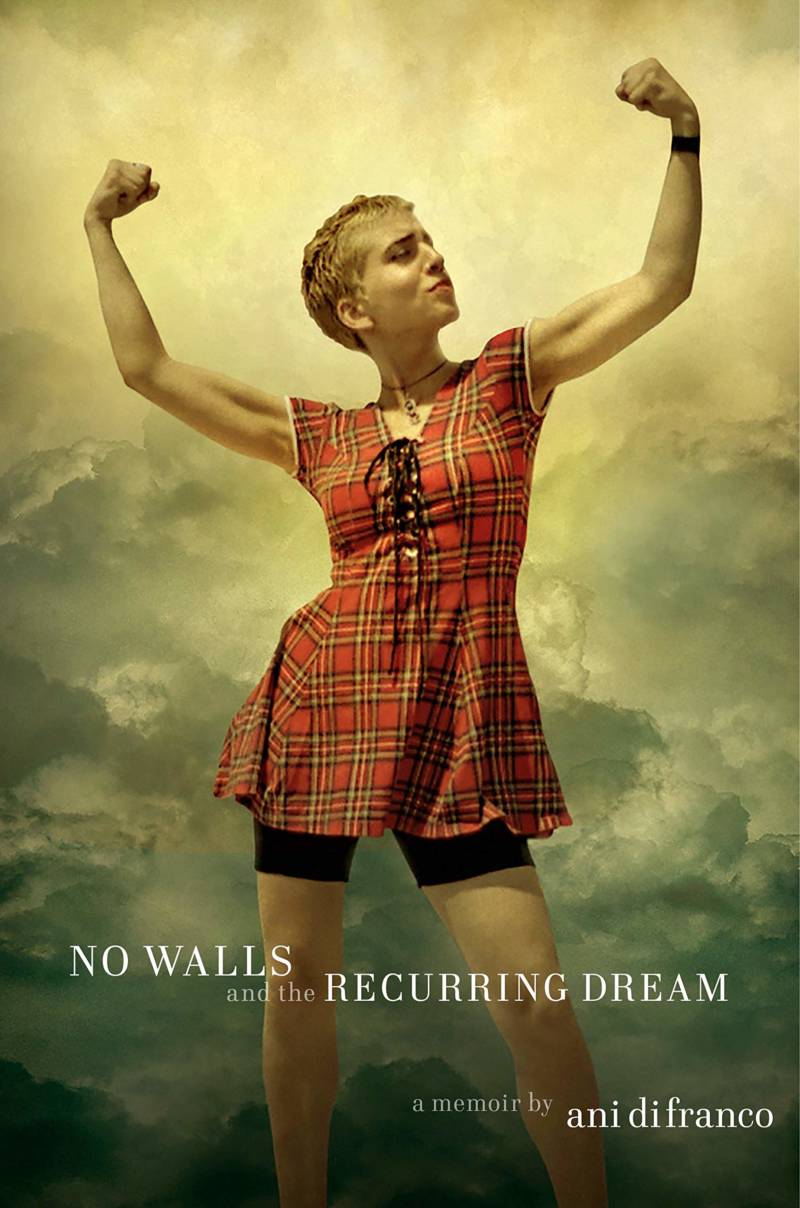 Cover of Ani DiFranco's new memoir 'No Walls and the Recurring Dream.'