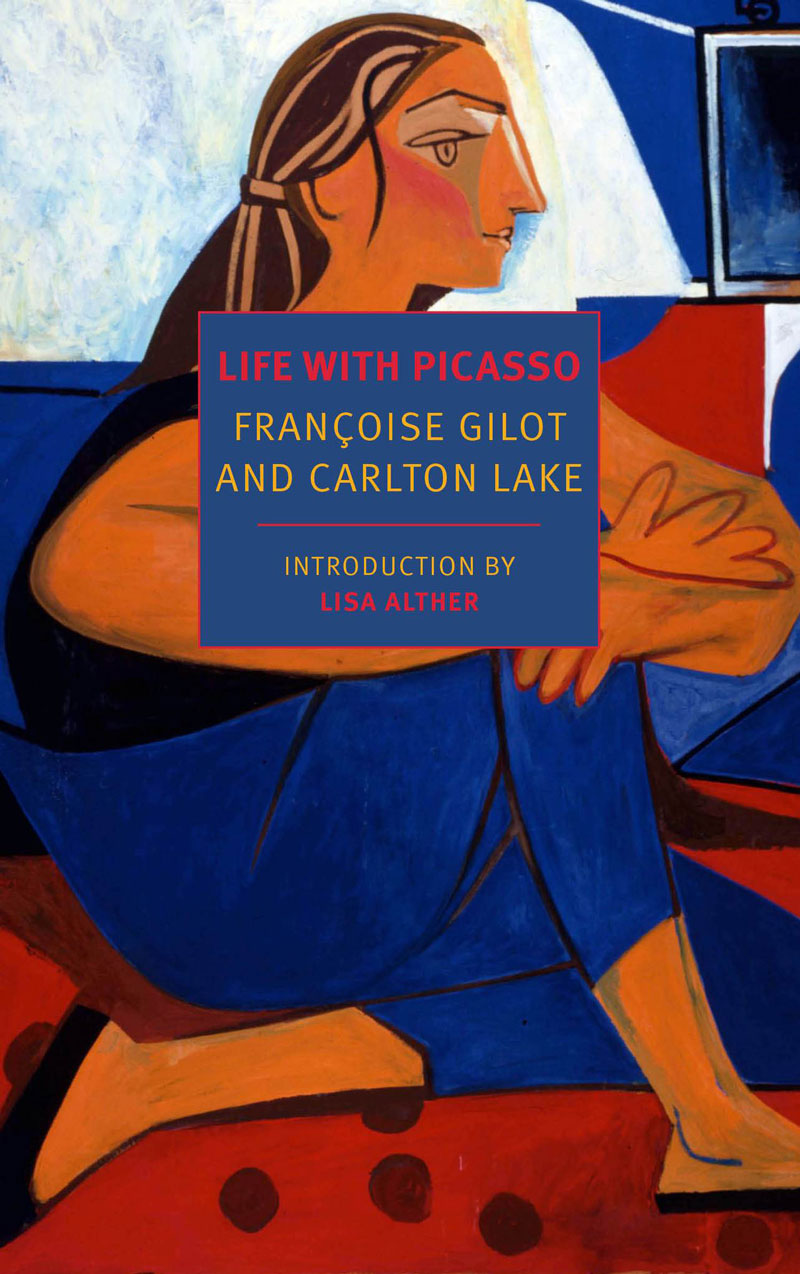 'Life With Picasso' by Francoise Gilot, Carlton Lake and Lisa Alther. 