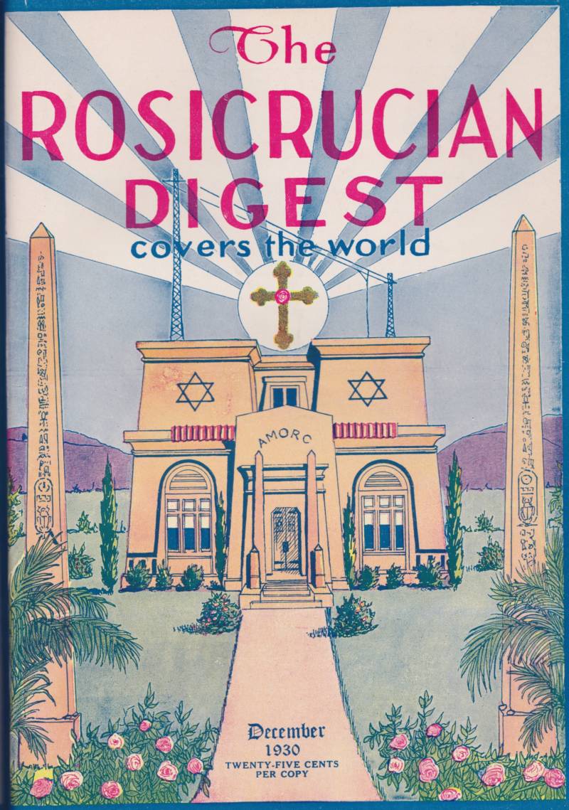 The Rosicrucian Digest, published continuously from 1915, is put out by The Ancient and Mystical Order Rosæ Crucis, which also runs the Rosicrucian Egyptian Museum in San Jose.