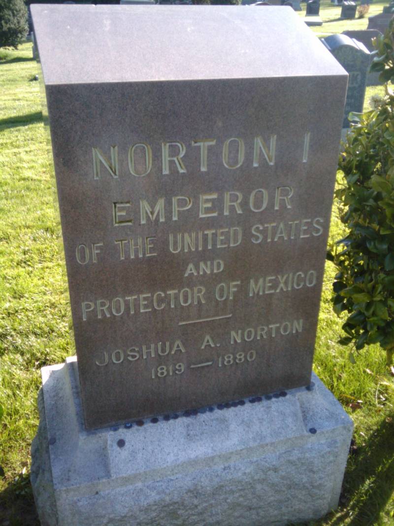 Emperor Norton's grave, which was moved from the Masonic Cemetery in San Francisco to Colma.