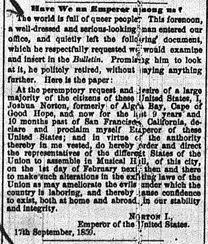The proclamation in the September 17, 1859, edition of the San Francisco Evening Bulletin that transformed Joshua Abraham Norton into Emperor Norton.