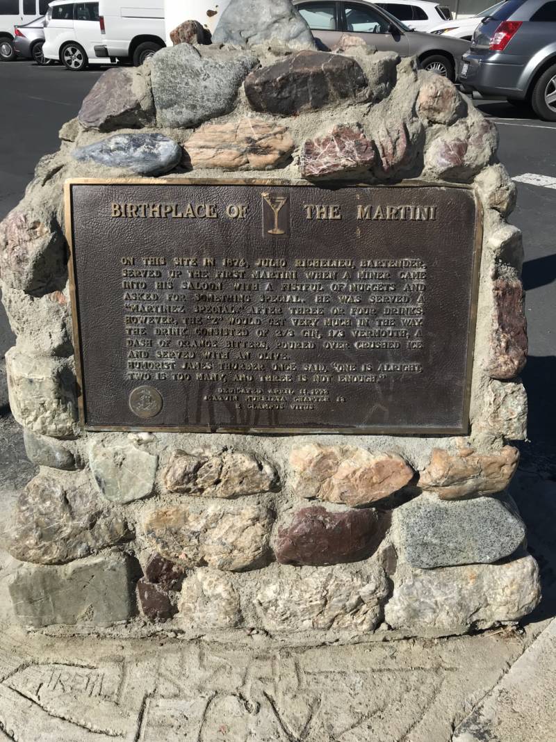 In the middle of a parking lot in Martinez, there is a plaque that claims it is the site of the invention of the martini.