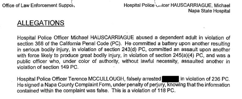 An excerpt from a Sept. 21, 2017, state Office of Law Enforcement Support investigative report outlining potential criminal charges against Napa State Hospital police officers Michael Hauscarriague and Terence McCullough.