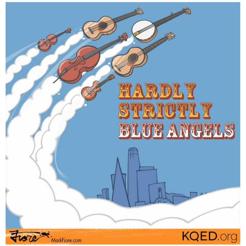 Hardly Strictly Blue Angels by Mark Fiore